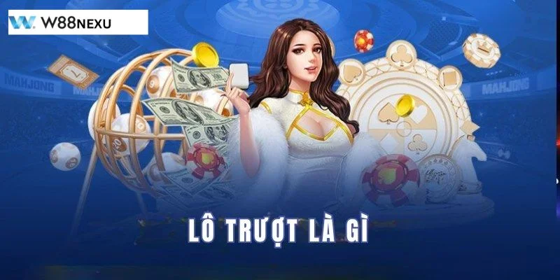 Lô Trượt Là Gì? Kinh Nghiệm Bắt Lô Trượt Ăn Đậm Tại W88 Lô trượt là gì là câu hỏi rất phổ biến, được lô thủ quan tâm.