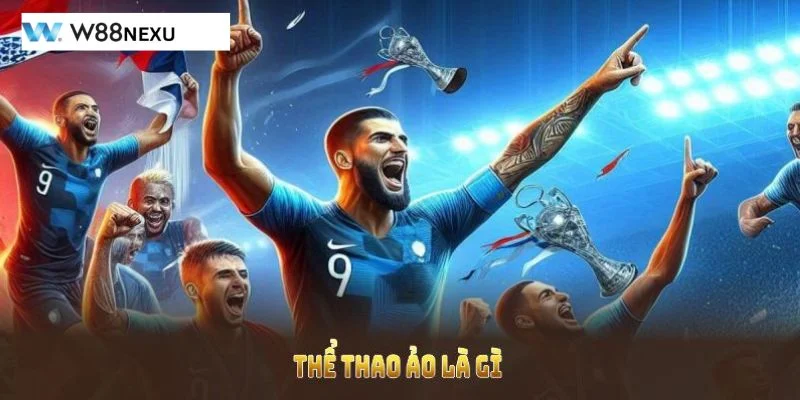 Thể Thao Ảo W88: Đỉnh Cao Cá Cược Thể Thao Ảo Cho Mọi Bet Thủ Cược thể thao ảo W88 là loại hình cá độ mới nhất hiện nay.