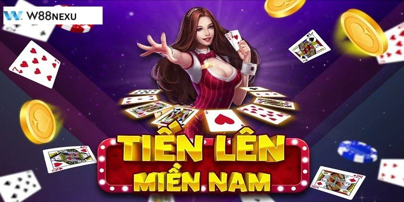 Tiến Lên Miền Nam W88: Luật Chơi, Thuật Ngữ, Tỷ Lệ Ăn Tiền